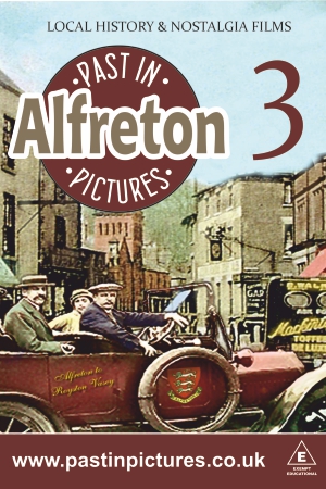 alfreton-past-in-pictures-dvd-video-volume-3